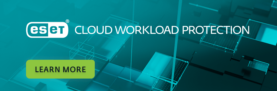 https://www.eset.com/us/business/solutions/cloud-workload-protection/ cloud-workload-protection