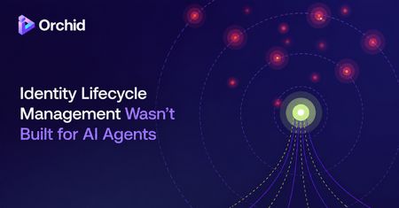 Identity Lifecycle Management Wasn't Built for AI Agents&nbsp;