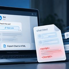 Telegram Desktop Flaw Lets Hidden JavaScript Exfiltrate Messages From HTML Exports